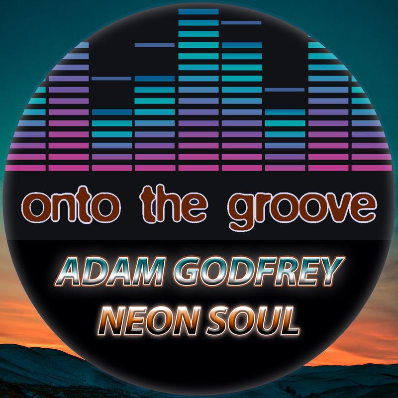 Adam Godfrey - Neon Soul